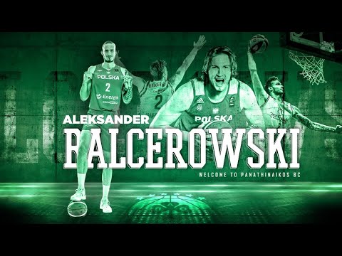 Welcome Aleksander Balcerowski | Panathinaikos BC