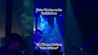 Victor Wooten on upright bass #shorts #jazz #johncoltrane #victorwooten #wootenbrothers