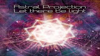 Astral Projection - Let There Be Light (Filteria Remix) α΄΄α΄°