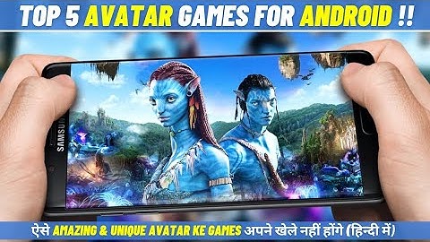 TOP 5 AVATAR Games For Android | (3D & OFFLINE)