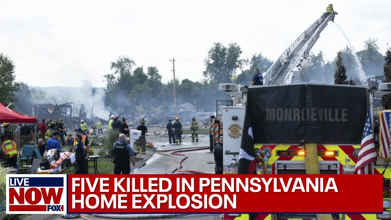 5 dead after Pennsylvania house explosion