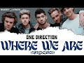 ONE DIRECTION Where We Are Unreleased Lyrics ONE DIRECTION Where We Are Unreleased Lyrics