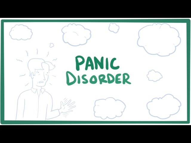 Panic disorder - panic attacks, causes, symptoms, diagnosis, treatment & pathology