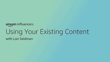 Amazon Video: Using Your Existing Content