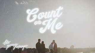 Video thumbnail of "Count on Me - The Young Escape (OFFICIAL Lyric Video)"