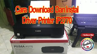 Cara Instal Driver Printer Canon iP2770 | TERBARU