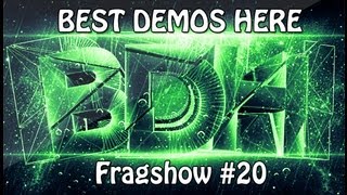 BDH - Fragshow #20