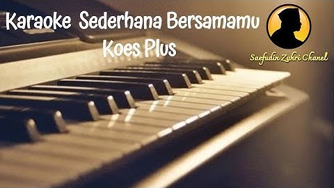 Karaoke Sederhana Bersamamu - Koes Plus