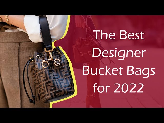 The 10 Best Designer Bucket Bags - luxfy