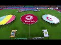 مباراة مجنونة الجزائر والسنغال نهائي كأس أمم افريقيا