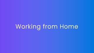 Working from Home