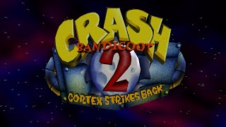 Crash Bandicoot 2: Cortex Strikes Back | Full Game 100%