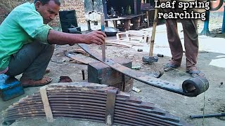 Leaf spring rearching process//कमानी पट्टा हाई करना//Tata truck