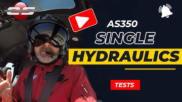 #26 - AS350 Single Hydraulic Tests