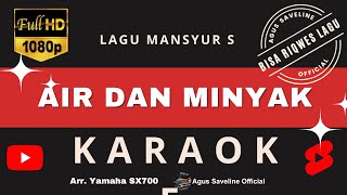 Download Lagu Air Dan Minyak Karoke | Mansyur S MP3
