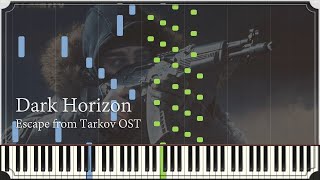 Escape from Tarkov - Dark Horizon - [Piano Keyboard]