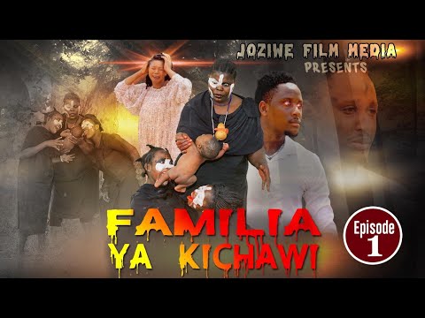 FAMILIA YA KICHAWI:Episode1//Swahili Movie//Bongo Movie latest//African latest movies