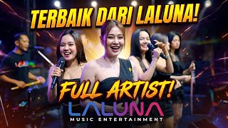 🔥 LALUNA MUSIC FULL ARTIS TERBAIK 🔥 TOP #DANGDUT 2026