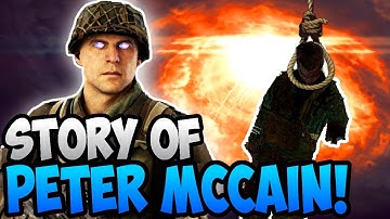 The Story of PETER MCCAIN! What Happened After REVELATIONS Easter Egg! Black Ops Zombies Easter Eggs