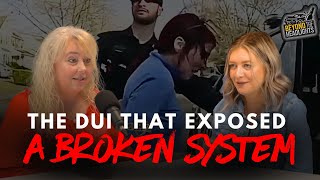 The DUI That Exposed A Broken System