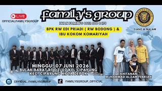 Live Streaming Familys Group Edisi Bulak Barat Cipayung Depok | Minggu 7 Juni 2026 | MALAM