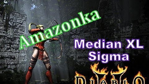 Diablo II - Median XL Sigma - Amazonka Vs Rzeźnik Tristram - PIEKŁO.