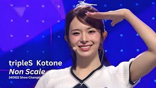 tripleS Kotone 'Non Scale' (트리플에스 코토네 직캠) Fancam | Show Champion | EP.518 | 240522