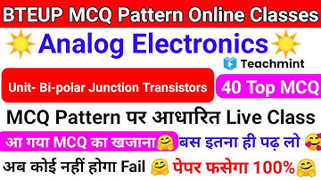 BTEUP MCQ  Pattern Classes|Analog Electronics Mcq questions Answers|Unit-BJT MCQ Live देखो|Teachmint