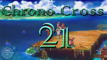 Chrono Cross HD Walkthrough Part 21