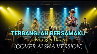 Download Lagu TERBANG BERSAMAKU - KANGEN BAND | COVER SKA VERSION | COVER AI MP3 Download Lagu TERBANG BERSAMAKU - KANGEN BAND | COVER SKA VERSION | COVER AI MP3