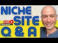 Keyword Research, Content, Link Building Niche Site Q&A | Affiliate Marketing