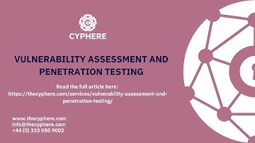 An overview of our vulnerability assessment and pentesting process | Cyphere