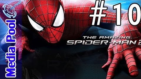 The Amazing Spider-Man 2 Main Mission Walkthrough part 10