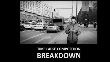 Time Lapse Composition - Breakdown [VFX]