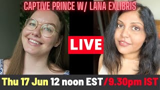 Slavery as Fetish and The Captive Prince by CS Pacat w/ Lana ExLibris