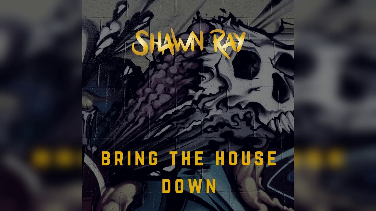 Shawn Ray Bring The House Down ( Radio Edit ) YouTube