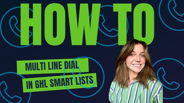 How to Multi Line Dial from Smart Lists in GHL