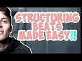 Song Structure - How To Arrange Beats