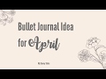 Bullet Journal Idea for April