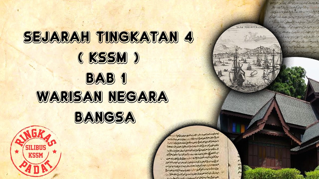 Sejarah Tingkatan 4 Kssm Bab 1 Warisan Negara Bangsa Youtube