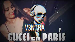 Cris MJ, Blessd - Gucci en París (Extended Dj V3NTRA)