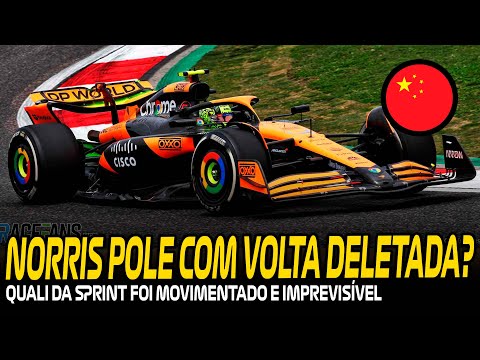 NORRIS É POLE COM VOLTA "DELETADA" E CHUVA É A ESPERANÇA DE UM GP CHINA IMPREVISÍVEL