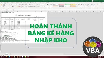 [Excel cơ bản] Bài 1 - Hoàn thành bảng kê hàng nhập kho