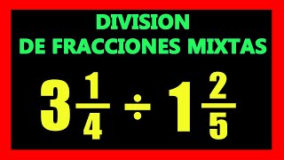 Division De Fracciones Mixtas Como Se Dividen Fracciones Mixtas