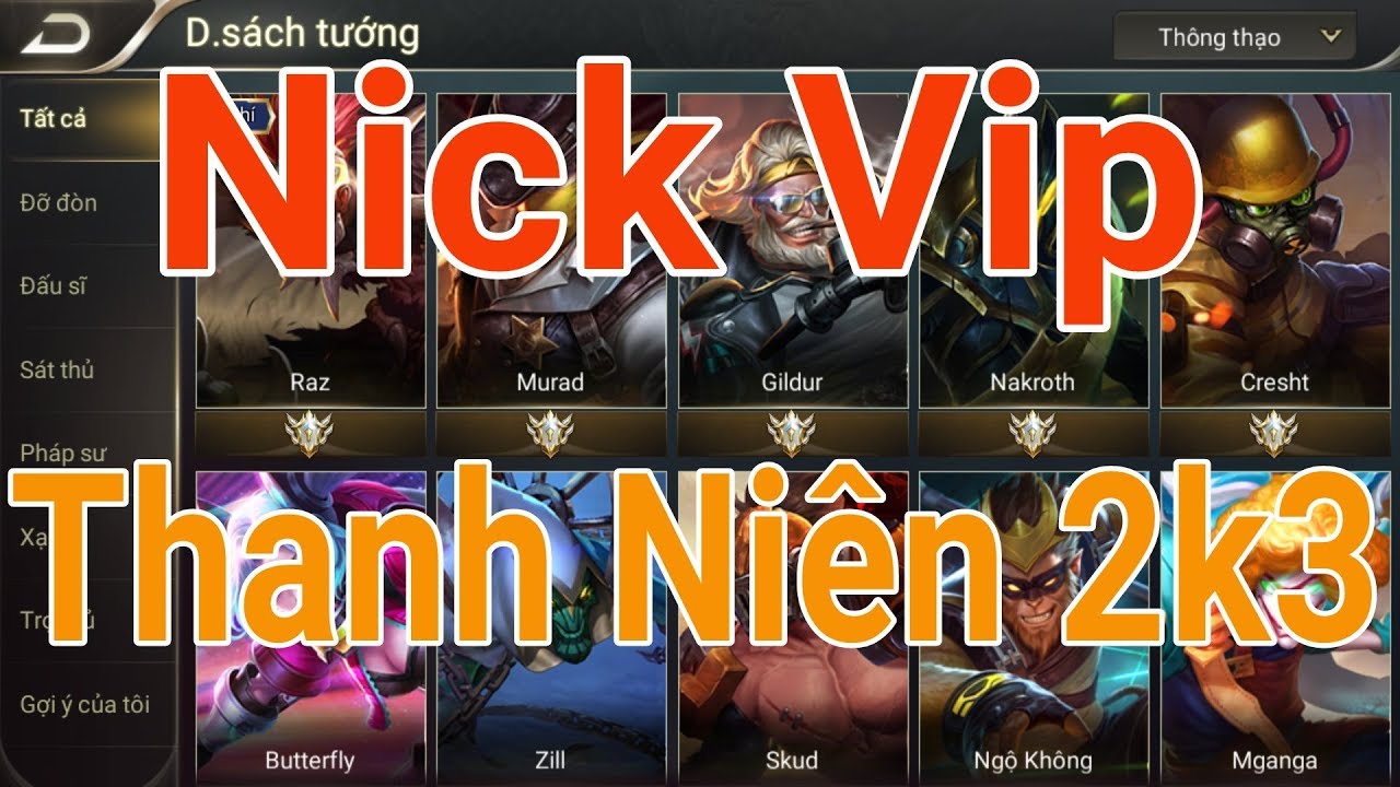 Show Nick Liên quân VIP của bạn sinh năm 2003 cho anh... - youtube