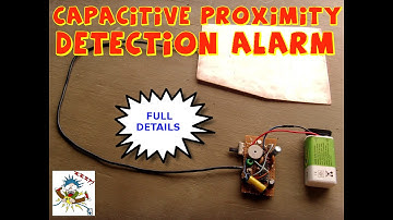 How To Make A Proximity Detection Alarm!