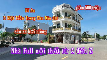 Bán Nhà Dĩ An (304) Đầy Đủ Nội Thất, Nhà 2 Mặt Tiền, Sân Ô tô Riêng, Hoàng Hải BĐS