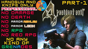 RESIDENT EVIL 4 PROFESSIONAL HANDGUN AND KNIFE ONLY NO GRENADES NO DAMAGE FULL WALKTHROUGH PART1