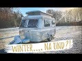 KEINE ANGST VORM WINTERCAMPING | Wieso, weshalb, warum?