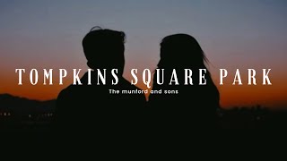 Tompkins square park - Mumford and sons ( Sub Español - Lyrics )